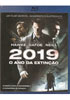 2019 - O ANO DA EXTIN&Ccedil;&Acirc;O EM BLU-RAY