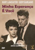 MINHA ESPERAN&Ccedil;A &Eacute; VOC&Ecirc;