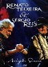 RENATO TEIXEIRA E S&Eacute;RGIO REIS &ndash; AMIZADE SINCERA