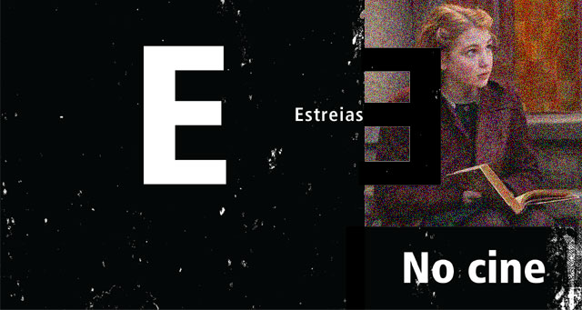 Estreias nos Cinemas: 31 de Janeiro Estreias nos Cinemas: 31 de Janeiro