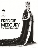 Freddie Mercury: The Great Pretender