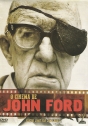 Cinema de John Ford, O: Depois do Vendaval, Peregrinacao, Legiao Invencivel, O Sol Brilha na Imensidao, O Homem que Nunca Pecou, Um Crime Por Dia