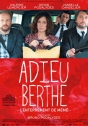Adeus Berthe: O Enterro da Vovó