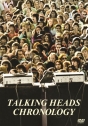 Talking Heads: Chronology