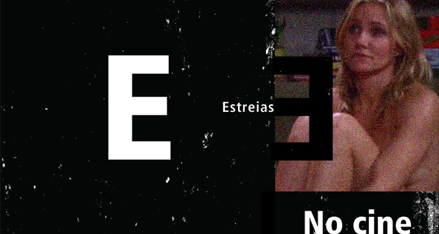 Estreias nos Cinemas: 21 de agosto Estreias nos Cinemas: 21 de agosto