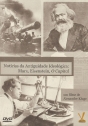 Notícias da Antiguidade Ideológica: Marx, Eisenstein, O Capital