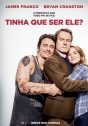 Tinha Que Ser Ele?