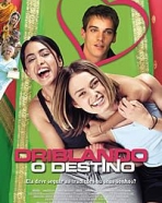 Driblando o Destino