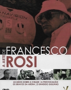 Arte de Francesco Rosi, A: As Mãos Sobre a Cidade, A Provocação, O Bandido Giuliano, Os Bravos da Arena