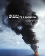 Horizonte Profundo - Desastre no Golfo