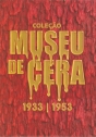 Colecao Museu de Cera: Os Crimes no Museu. Museu de Cera