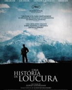 História de Loucura, Uma
