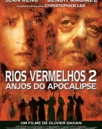 Rios Vermelhos 2 - Anjos do Apocalipse