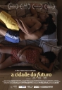 Cidade do Futuro, A