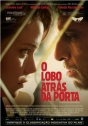 Lobo Atrás da Porta, O