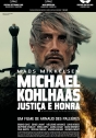 Michael Kohlhaas - Justiça e Honra