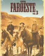 Cinema Faroeste Vol. 3: Nas Garras da Ambição, Entre Dois Juramentos, Quem Foi Jesse James, Fibra de Herói, Um Homem Difícil de Matar, Fúria Abrasadora