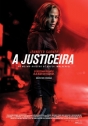 Justiceira, A