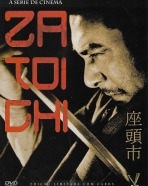 Zatoichi - A Série de Cinema: O Conto de Zatoichi, O Conto de Zatoichi Continua, Novo Conto de Zatoichi, Zatoichi o Fugitivo