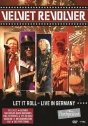 Velvet Revolver: Let it Roll – Live in Germany