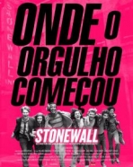 Stonewall - Onde o Orgulho Começou