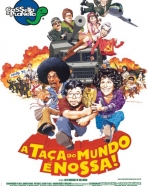 Taça do Mundo É Nossa, A - Casseta & Planeta