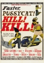 Faster, Pussycat! Kill! Kill!