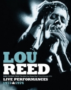 Lou Reed: Live Performances – 1972 & 1974