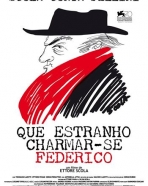 Que Estranho Chamar-se Federico! Scola Conta Fellini