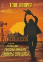 Tobe Hooper: O Massacre da Serra Elétrica, O Massacre da Serra Elétrica 2, Eaten Alive, Invasores de Marte