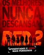 RED 2 - Aposentados e Mais Perigosos