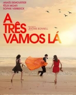 Três Vamos Lá, A
