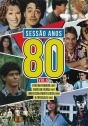 Sessao Anos 80 Vol. 6: Curso de Verao, A Fortaleza, O Rei da Paquera, O Rei da Paquera