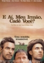 E Aí, Meu Irmão, Cadê Você ?