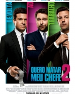 Quero Matar meu Chefe 2