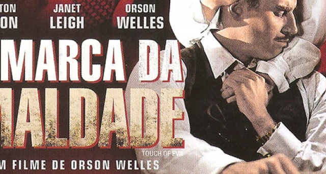 A MARCA DA MALDADE: OBRA-PRIMA DE ORSON WELLES TEM NOVA EDIÇÃO