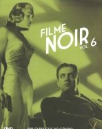 Filme Noir Vol. 6: No Silêncio da Noite, O Caminho da Tentação, Até a Vista, Querida, O Invencível, Lágrimas Tardias, Conspiração