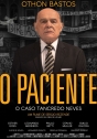 Paciente, O - O Caso Tancredo Neves