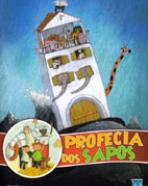 Profecia dos Sapos, A