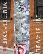 Pat Metheny: The Way Up - Live