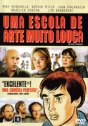 Escola de Arte Muito Louca, Uma