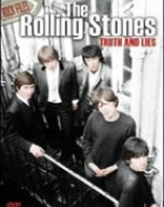 Rolling Stones: Truth And Lies