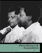 Pena Branca e Xavantinho: Programa Ensaio