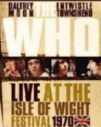 Who, The: Live at the Isle of Wight Festival 1970