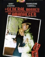 General Morreu ao Amanhecer, O