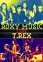 Roxy Music/T. Rex: Live