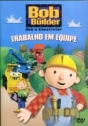 Bob o Construtor – Trabalho em Equipe