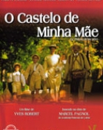 Castelo de Minha Mãe, O