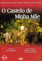 Castelo de Minha Mãe, O