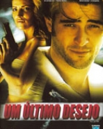 Último Desejo, Um